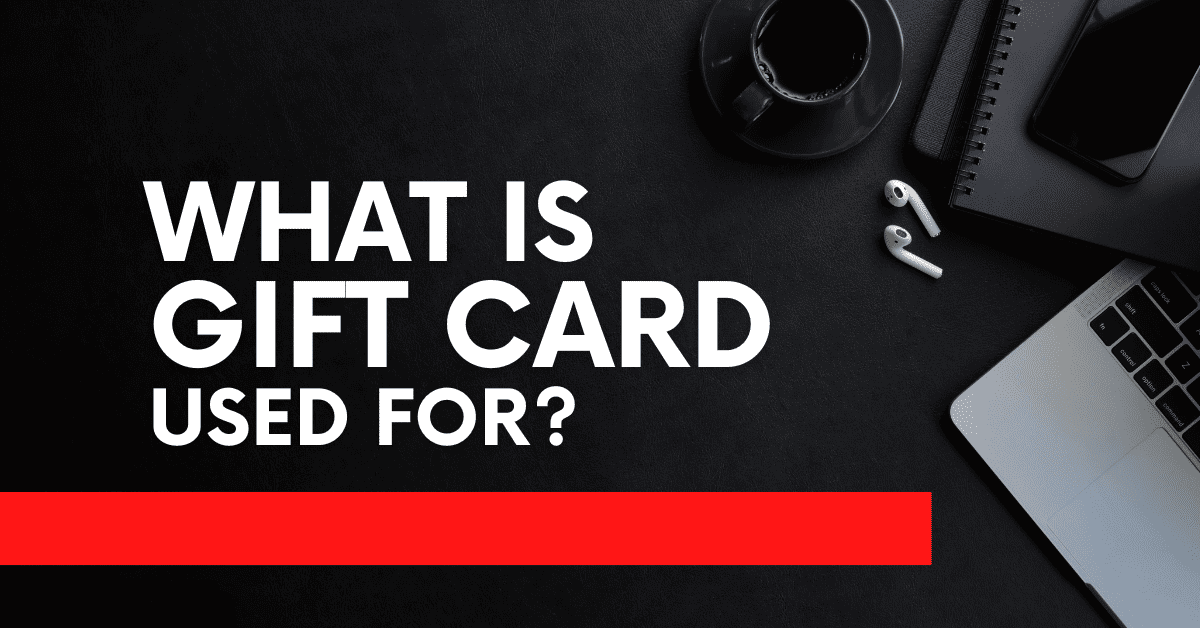 what is gift card used for